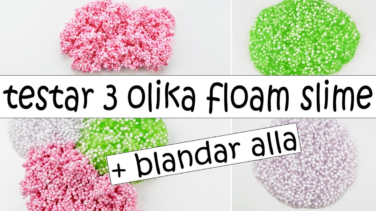 Gör 3 olika floam slime | DIY