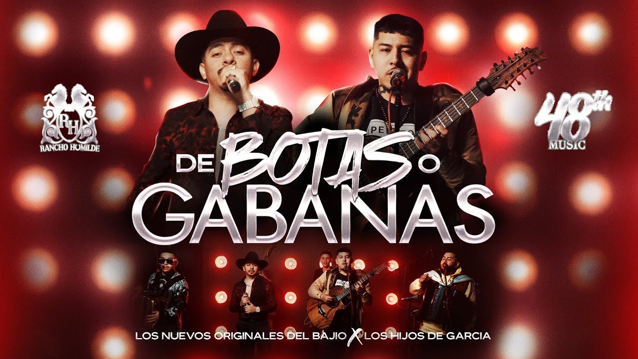Los Nuevos Originales Del Bajio x Los Hijos De Garcia - De Botas O Gabanas [En Vivo]