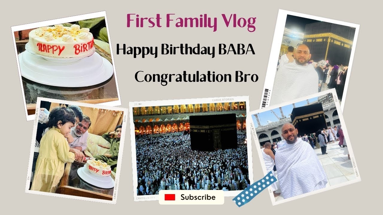 Bhai ki Umrah se Wapsi   Baba ki Birthday   Huge Family gathering #umrah #hbd #mirzamunib