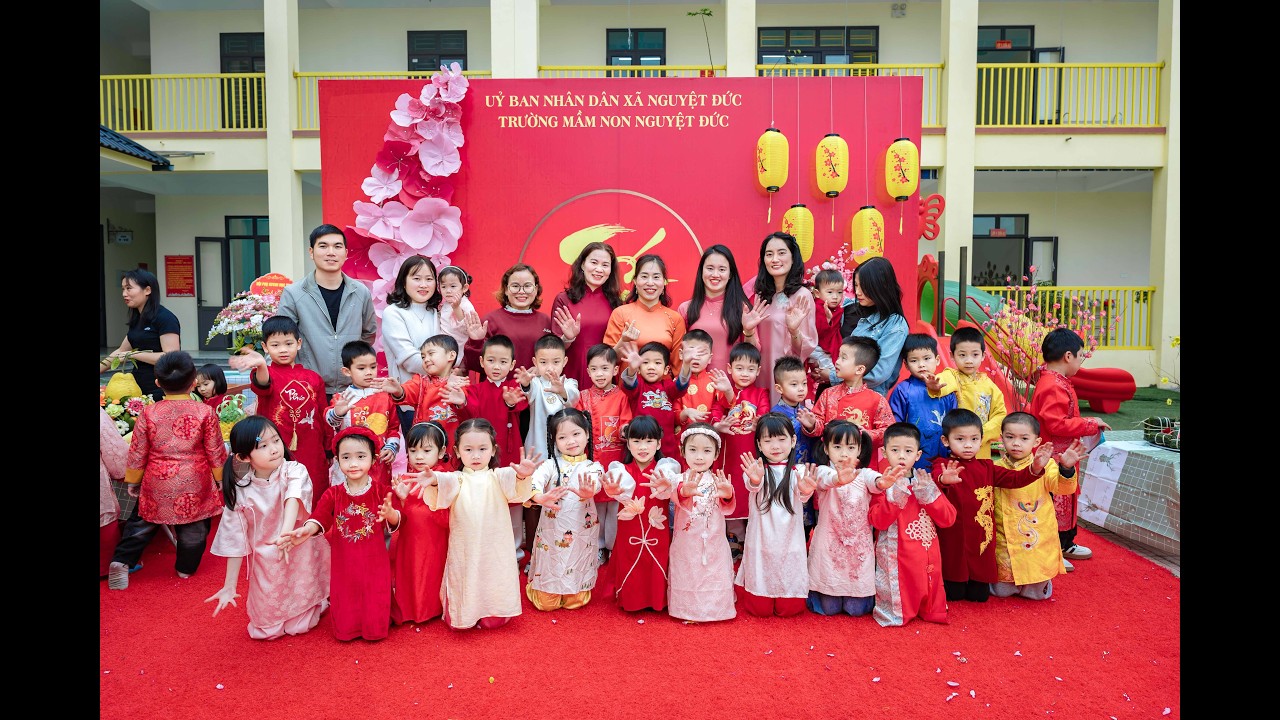TẾT - MẦM NON NGUYỆT ĐỨC