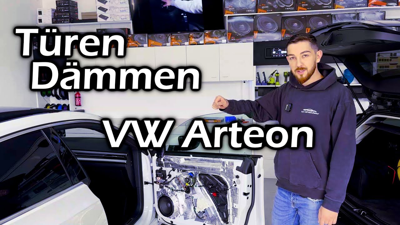 Türen Dämmen am VW Arteon