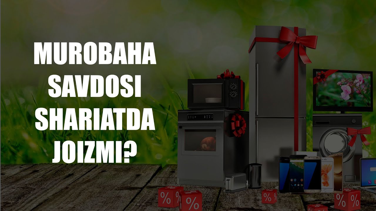 Murobaha savdosi shariatda joizmi? | Ustoz Yusuf Davron