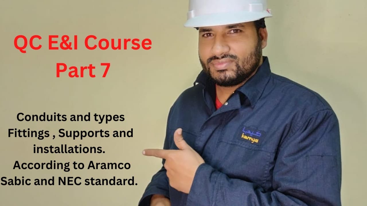 Electrical  & Instrument QC /Conduit & Fitting