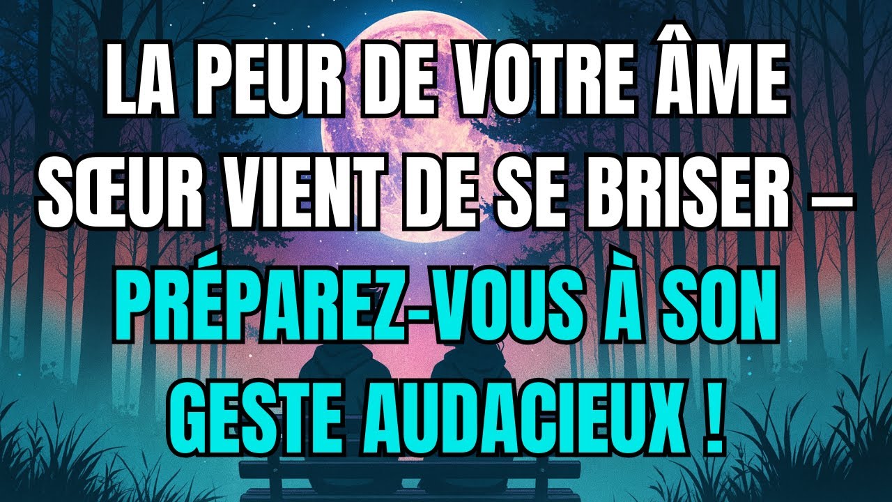 Les anges disent que La peur de votre âme sœur vient de se briser — préparez-vous à son geste...