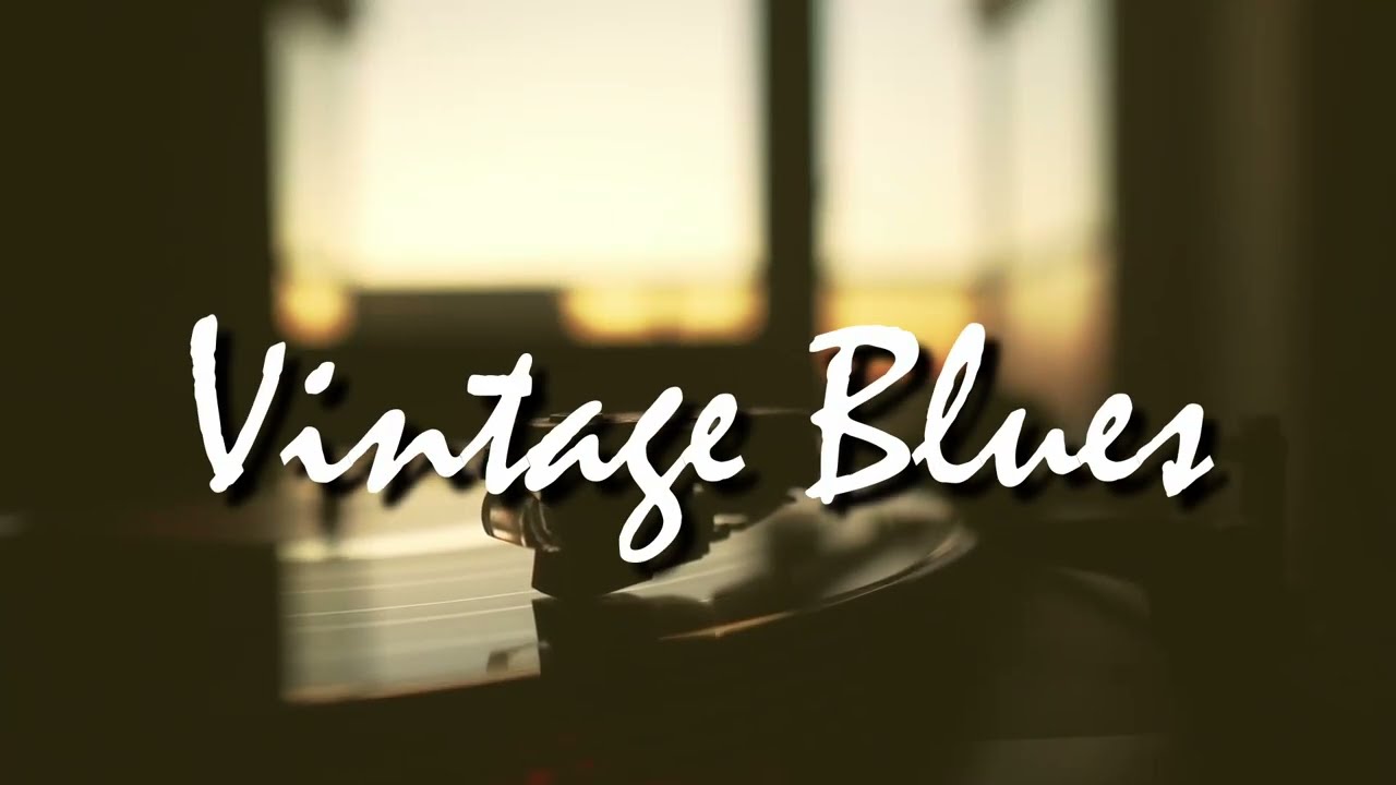 Vintage Blues Vinyl 🎵 | 1 Hour of Smooth Blues Guitar, Harmonica & Soulful Classics