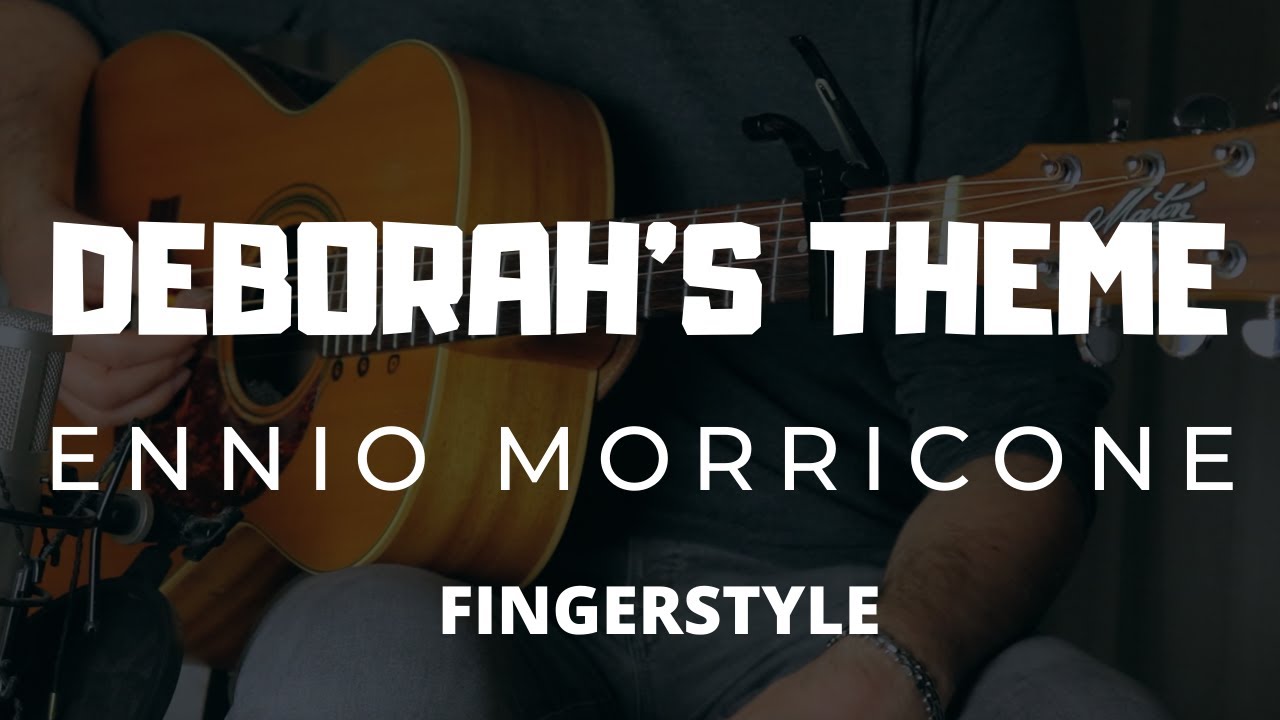 Deborah's Theme ( from 