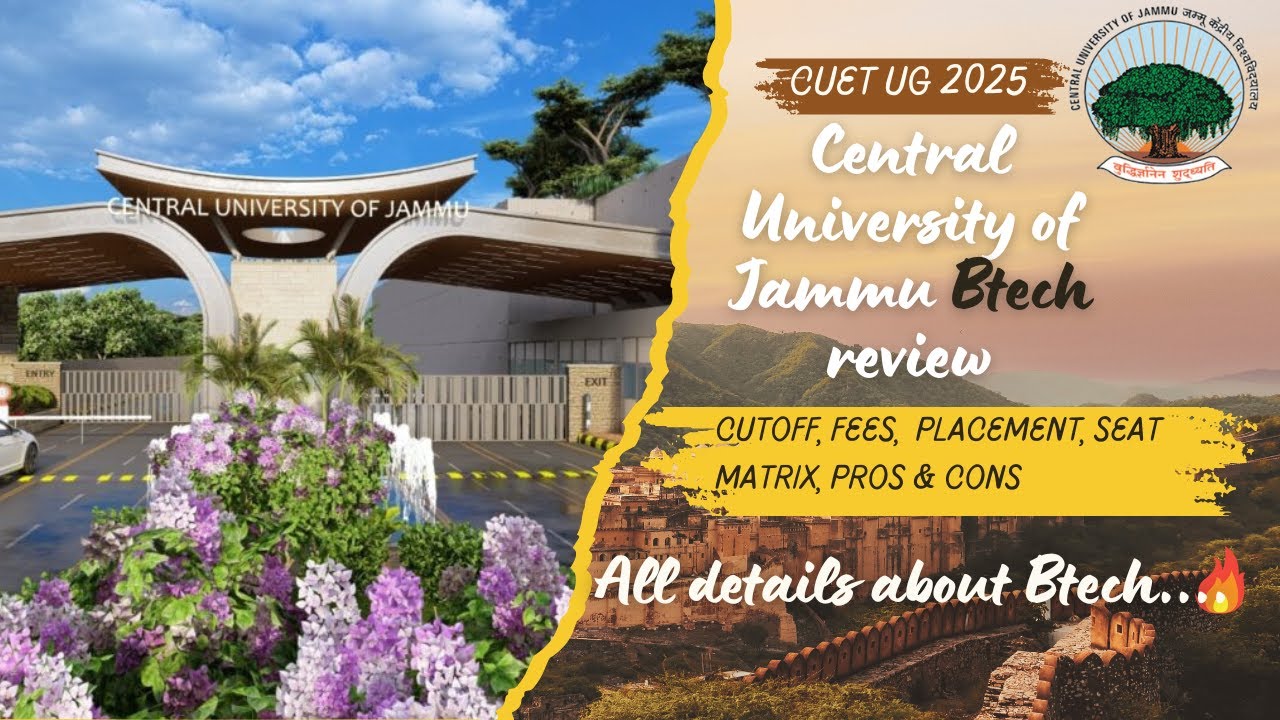 Central University of Jammu Btech review, cutoff, fees, hostel, pros & cons- all details #cuet #jee