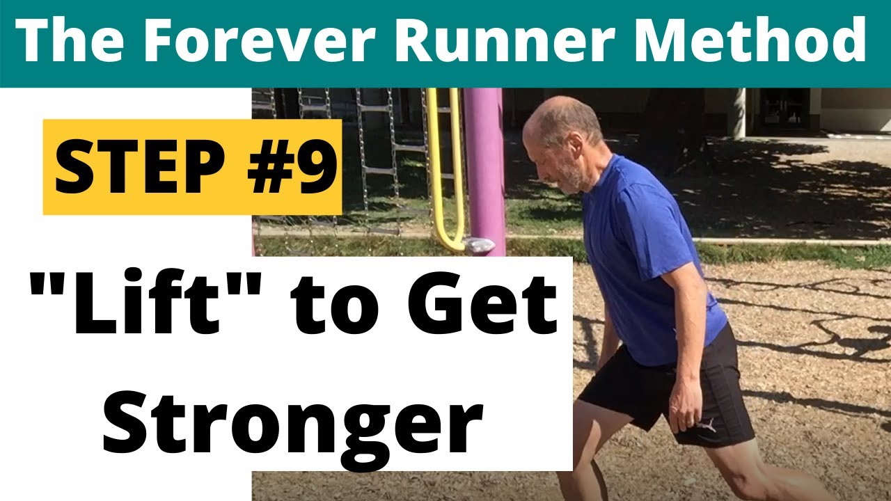 strength training for runners over 50 - Forever Runner Method #9: Lift