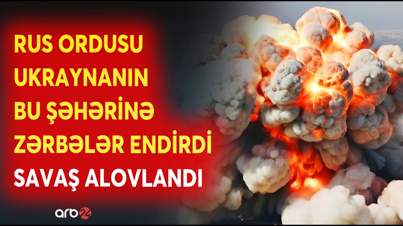 SON DƏQİQƏ! Rusiya ordusu HÜCUMA KEÇDİ - Ukraynanın bu şəhərində ZƏRBƏ ENDİRİLDİ - CANLI