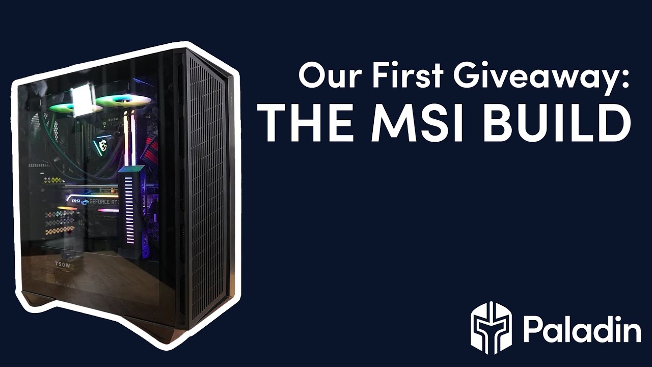 OUR FIRST GIVEAWAY - The Custom MSI Gaming PC that Could Be Yours!