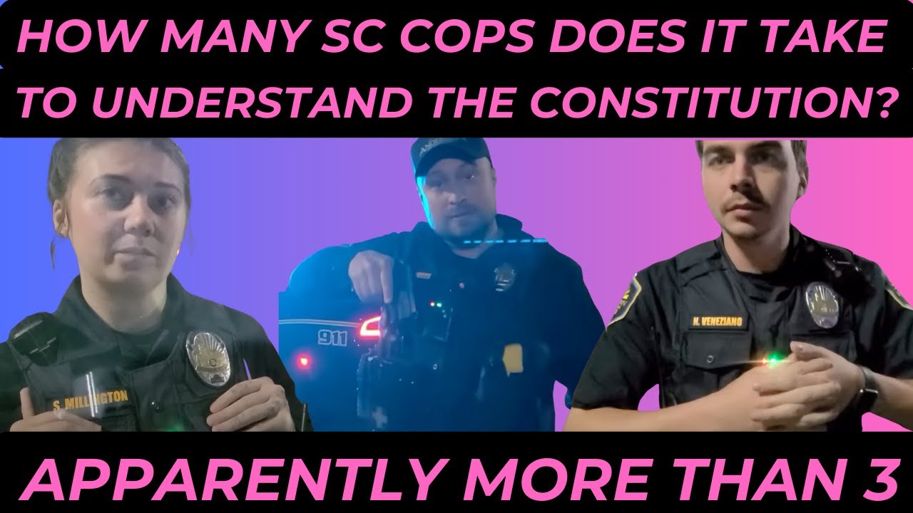 How Many SC Cops Does It Take To Understand The Constitution?