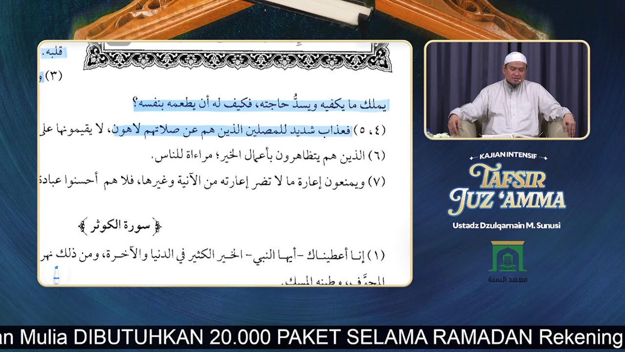 Sesi 13: TAFSIR JUZ 'AMMA (Dari Kitab At-Tafsir Al-Muyassar) - Ustadz Dzulqarnain M. Sunusi