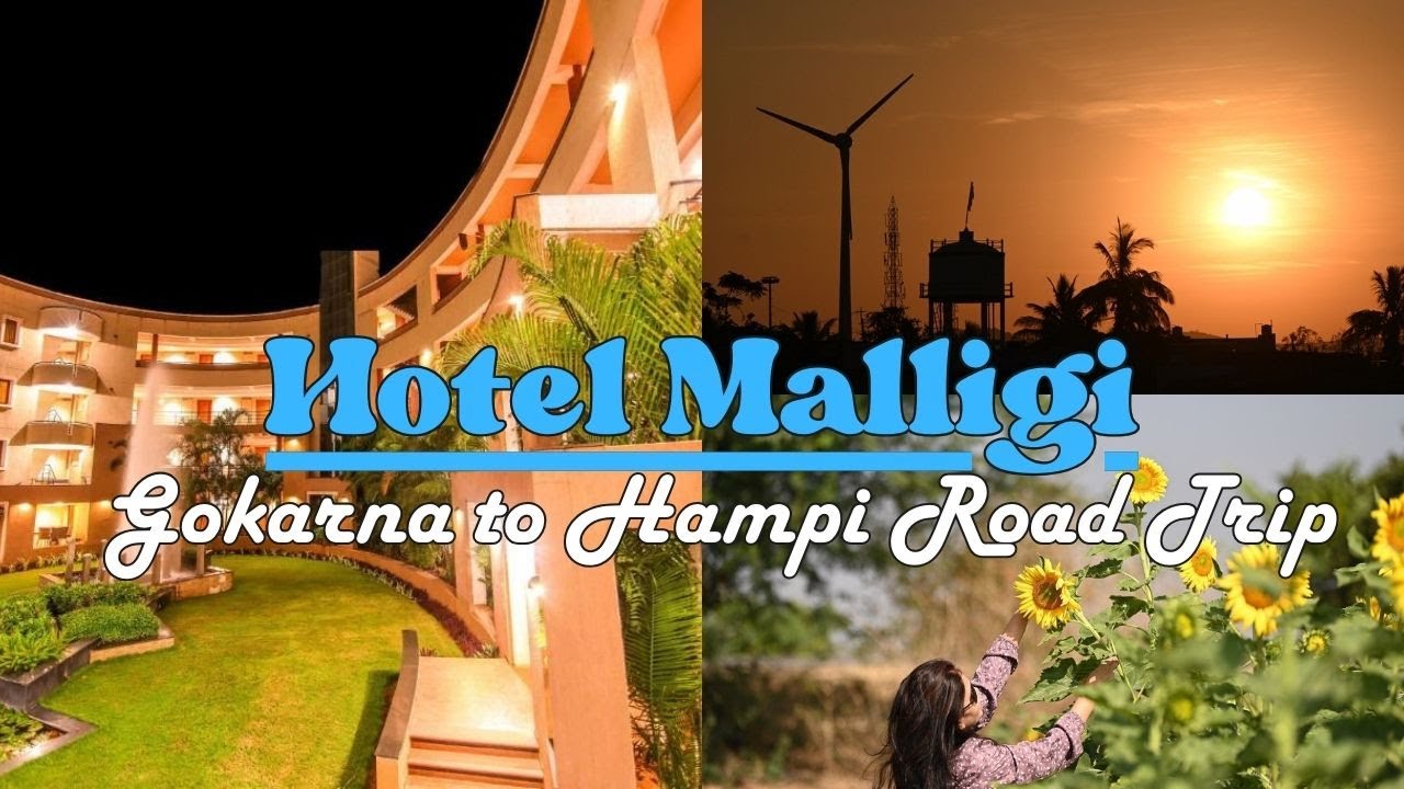 Unforgettable Stay at Hotel Malligi Hospet: Gokarna to Hampi Road Trip