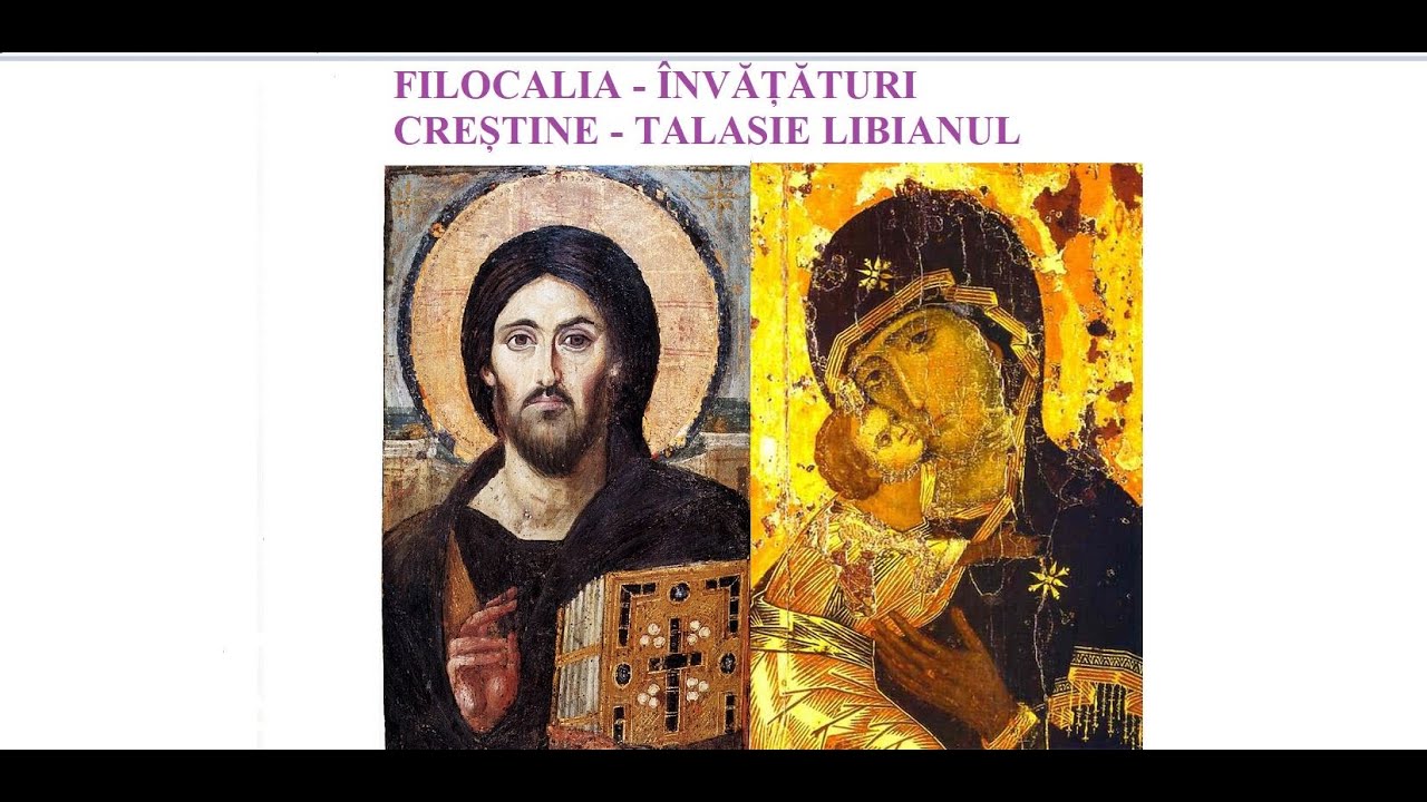 Filocalia Învățături creștine Talasie Libianul