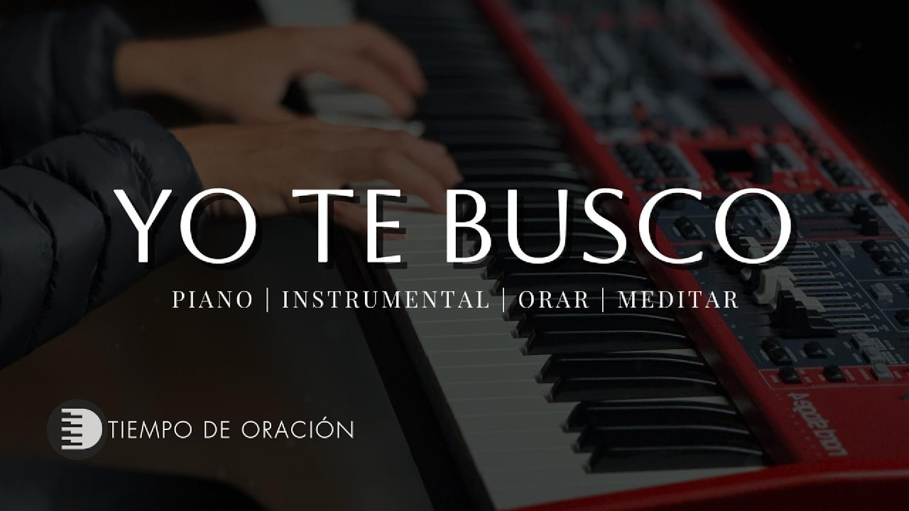 MUSICA INSTRUMENTAL PARA ORAR - TIEMPO CON DIOS  - PIANO INSTRUMENTAL - FONDO MUSICAL
