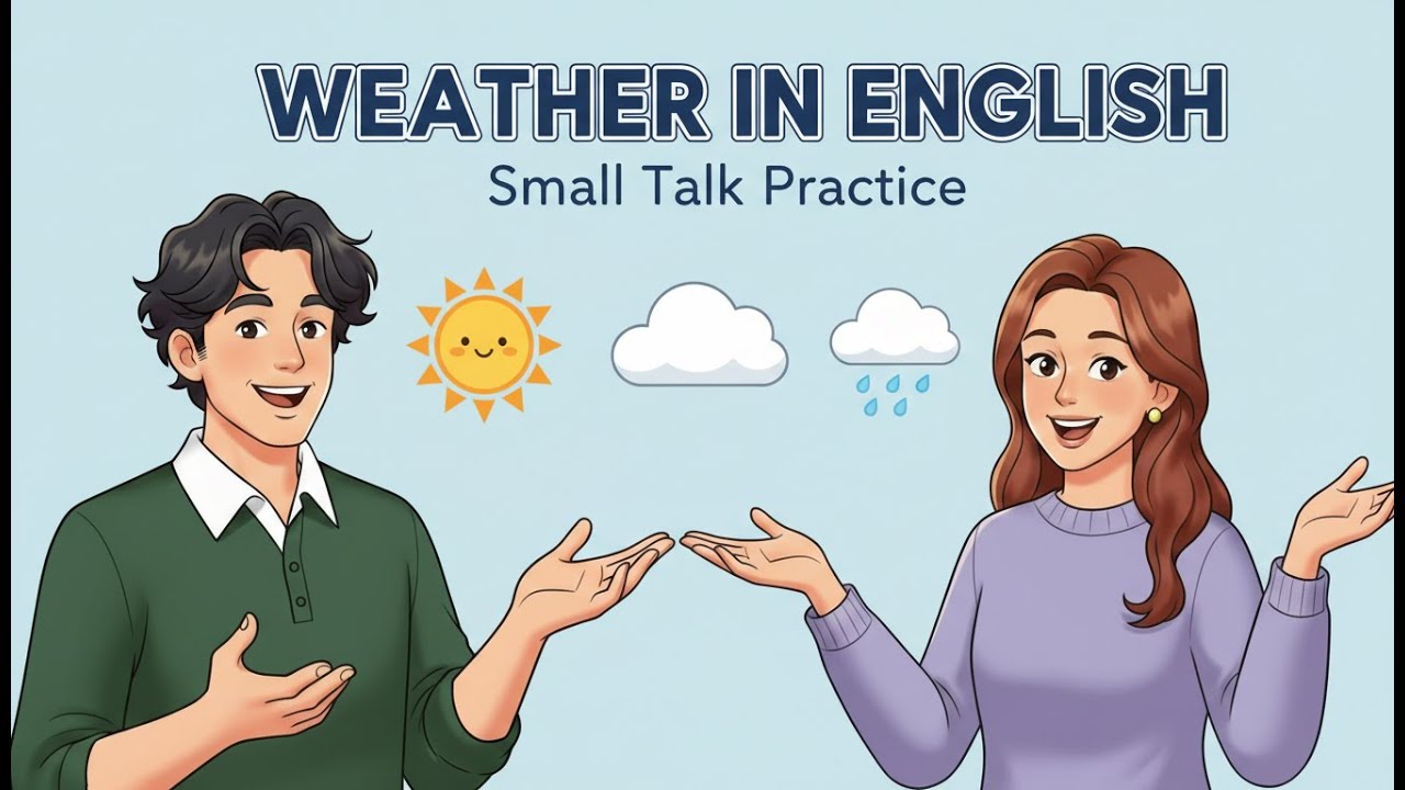 Talking About the Weather in English | Everyday Small Talk Practice | Beginners