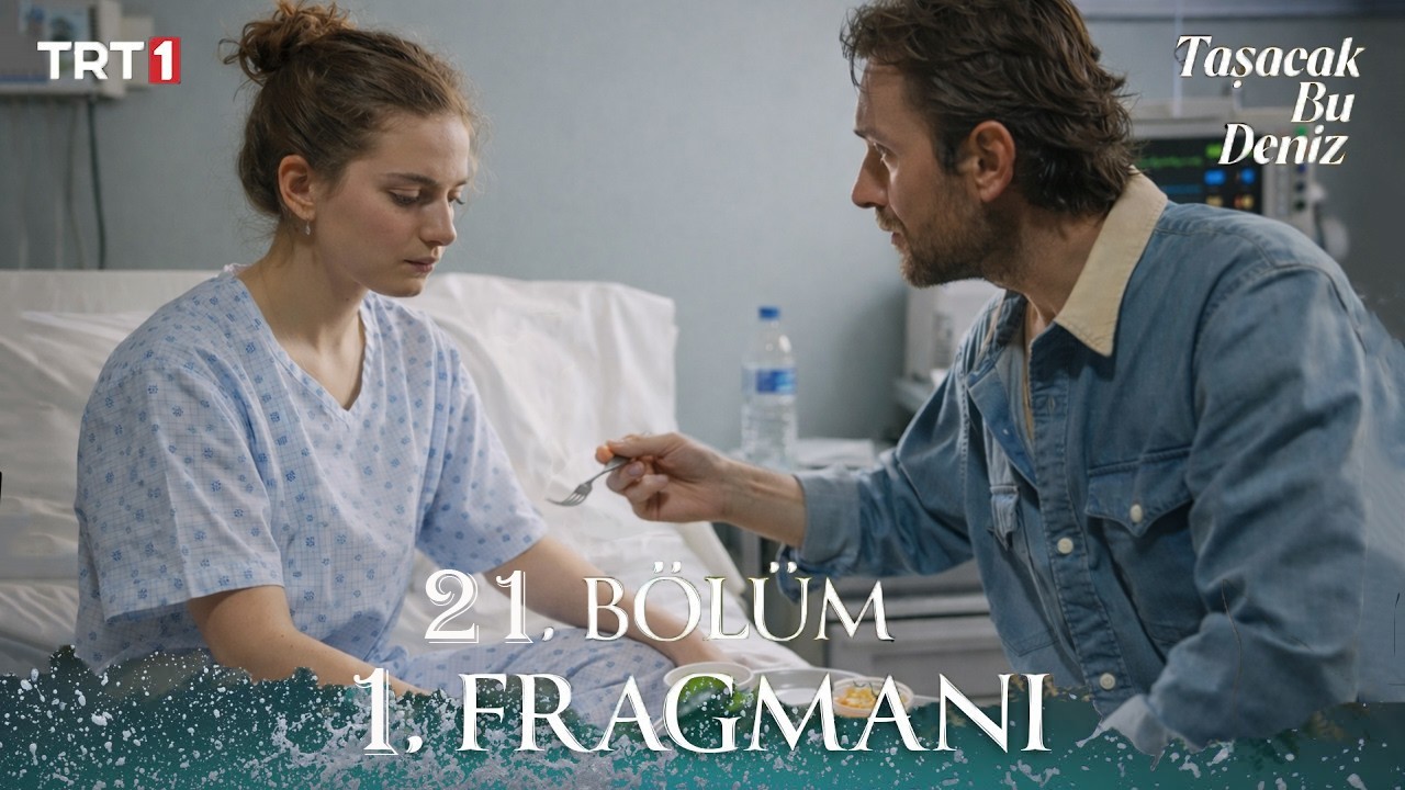 TaşacakBuDeniz 21. Bölüm 1. Fragman