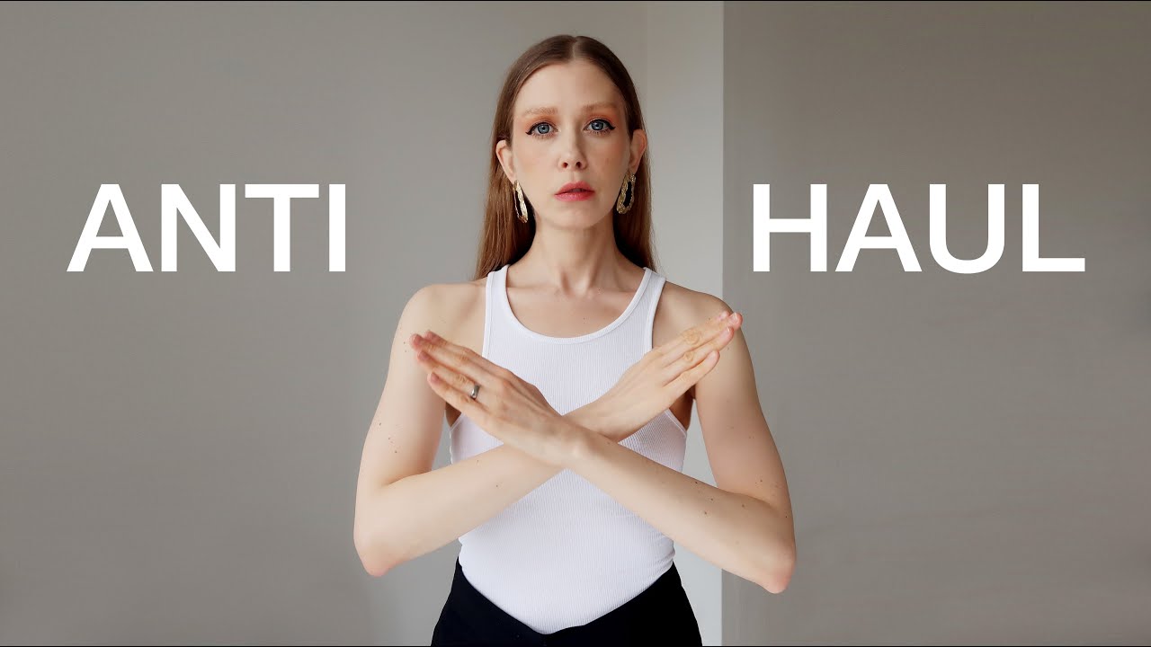 The Anti Haul Summer 2024 - 7 things you shouldn't buy this season.