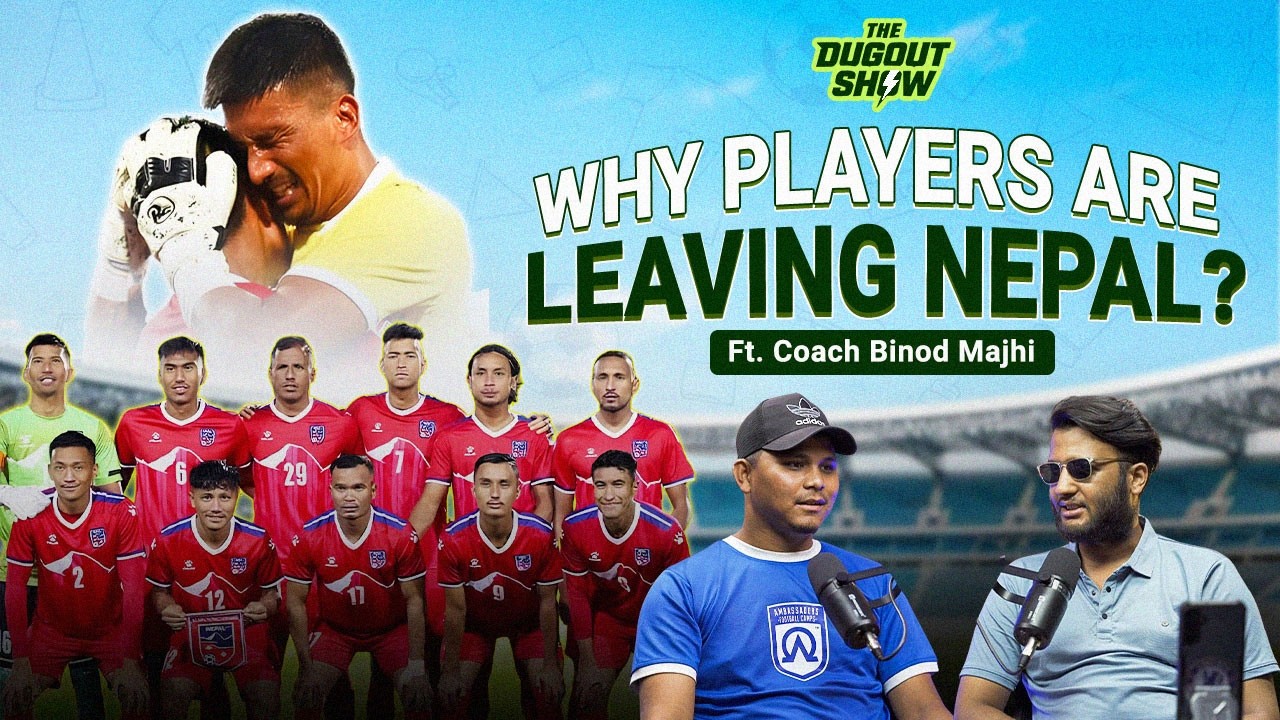 Inside Nepal Football: Grassroots Reality, ANFA & Three Star Club | Coach Binod Majhi