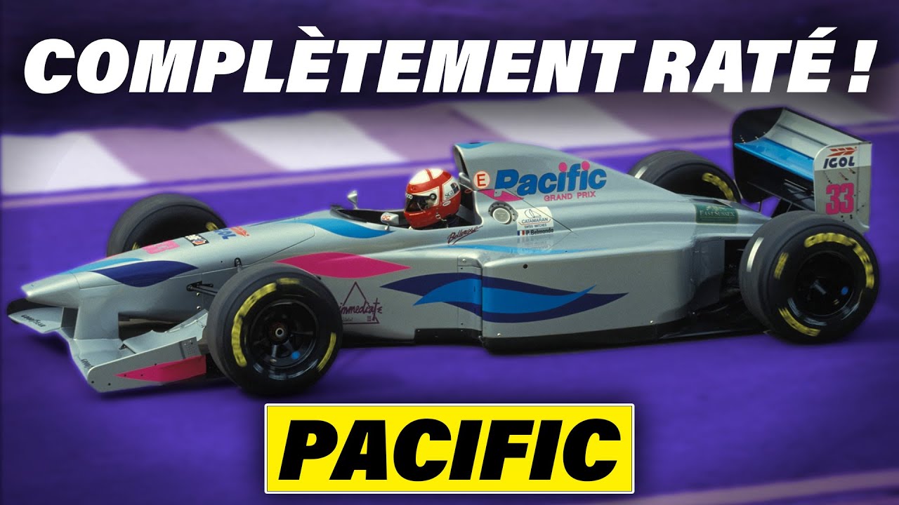 LES PIRES &Eacute;QUIPES DE LA F1 #20 - PACIFIC