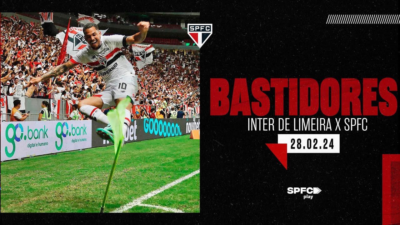 BASTIDORES: INTER DE LIMEIRA 0 X 3 SÃO PAULO | SPFC PLAY