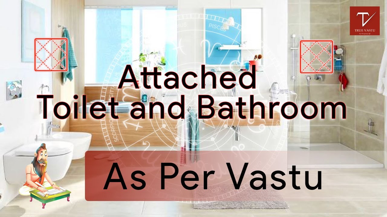 Attached Toilet and Bathroom As Per Vastu Ep: 7
