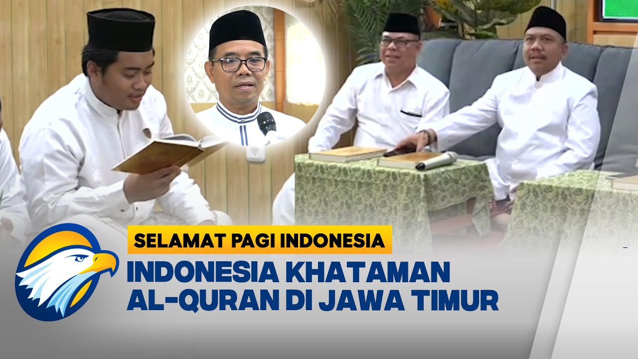 Ratusan Siswa Ikut Khataman Al-Qur'an di Jawa Timur - [Selamat Pagi Indonesia]