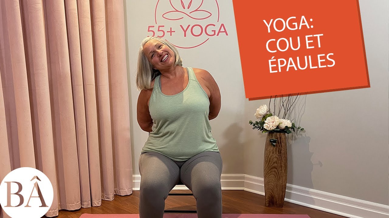 YOGA pour relâcher les tensions du cou et des épaules