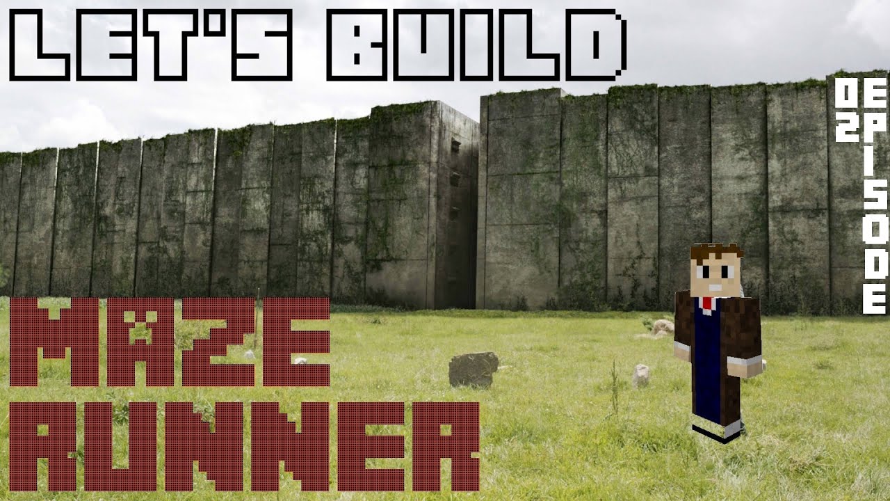 Minecraft | Let's Build: Maze Runner | Episode 02