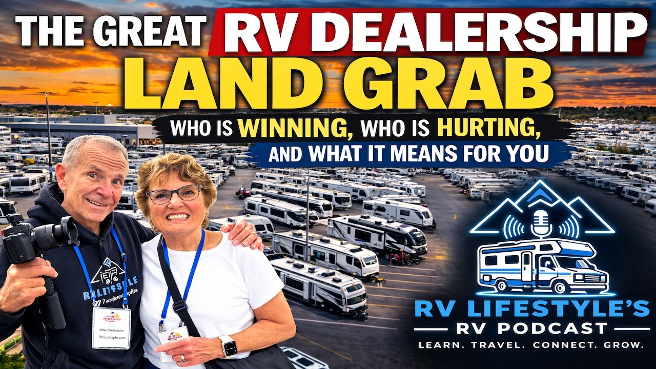 Is Big Necessarily Better? RV Dealer Consolidation is on a Roll!