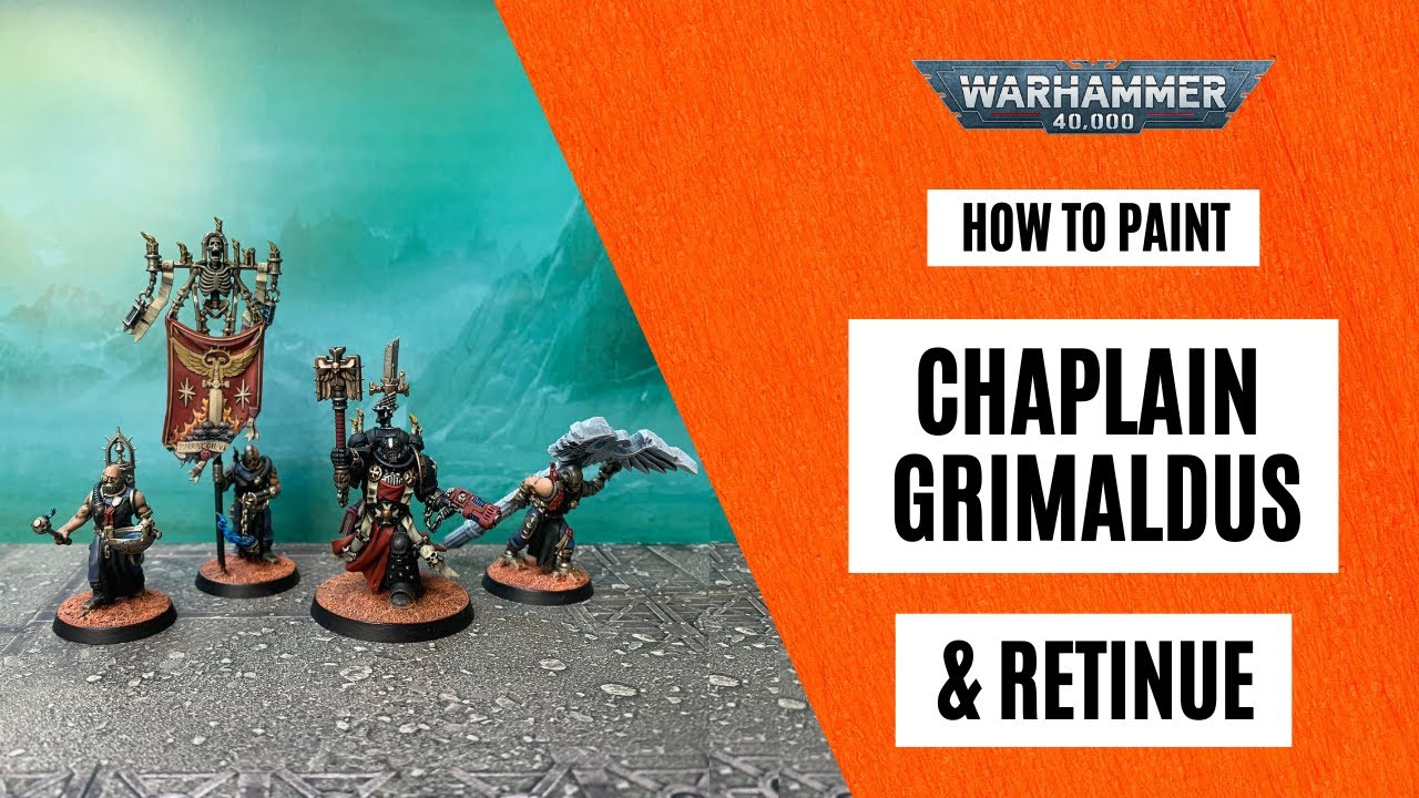 How to Paint: Chaplain Grimaldus and Retinue for Black Templars