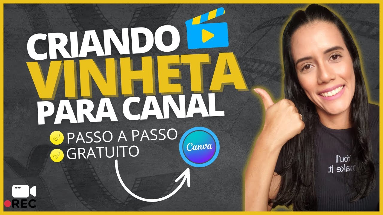 (MUITO Fácil)VINHETA PARA CANAL Do Youtube pelo CANVA (PASSO A PASSO)