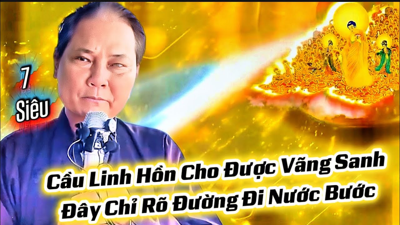 Niệm Phật diệt vọng Niệm và hiểu về cách Niệm Phật 🍀🍀🍀 Chú Bảy Siêu