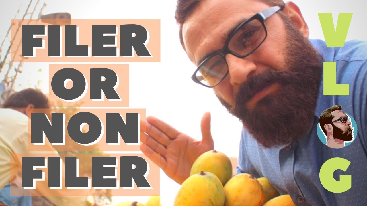 FILER OR NON FILER ... | VLOG