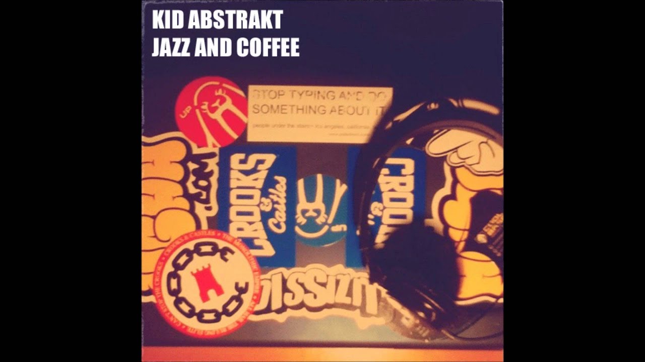 Kid Abstrakt - Jazz And Coffee