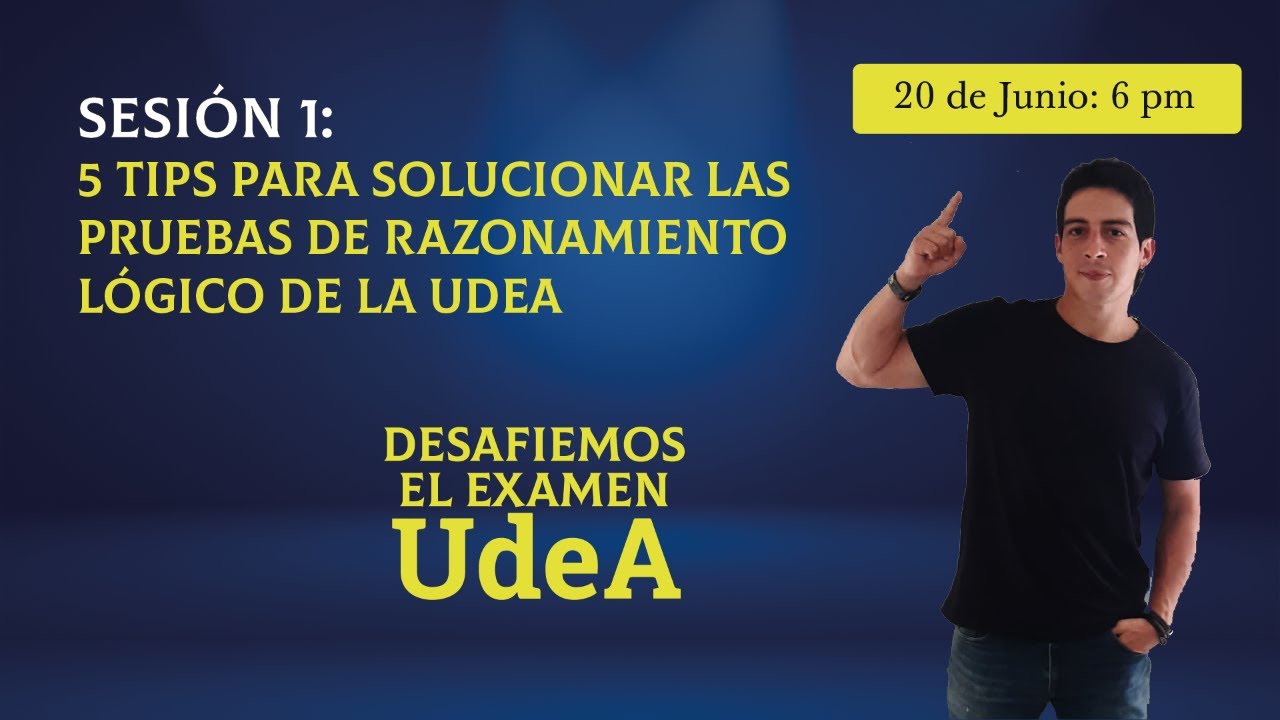 Desafiemos el examen UdeA (Sesión 1)