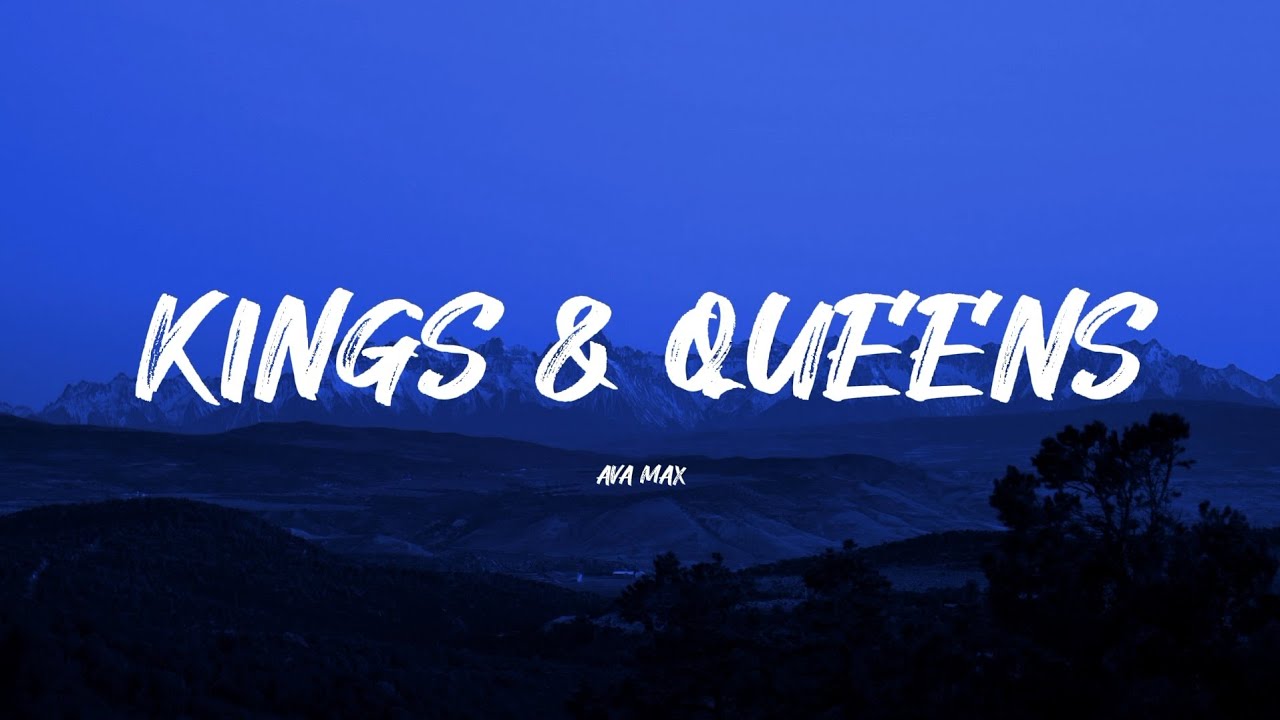 Ava Max - Kings & Queens (Lyrics)