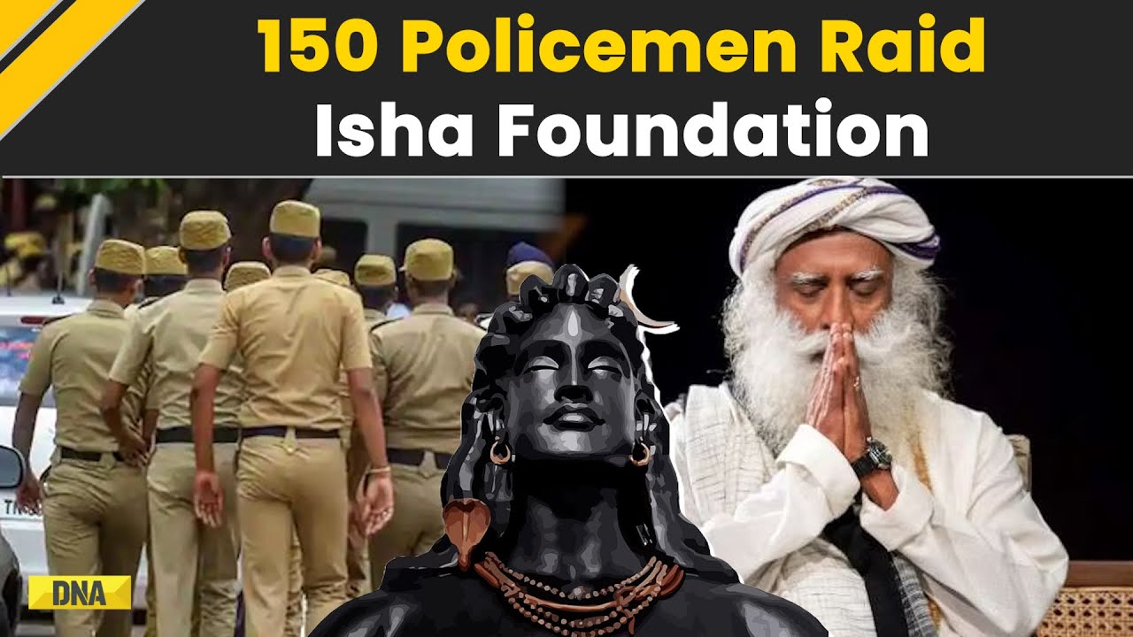 Sadhguru Isha Foundation Raid News: 150 Police Officers Raid Sadhguru&rsquo;s Foundation In Coimbatore