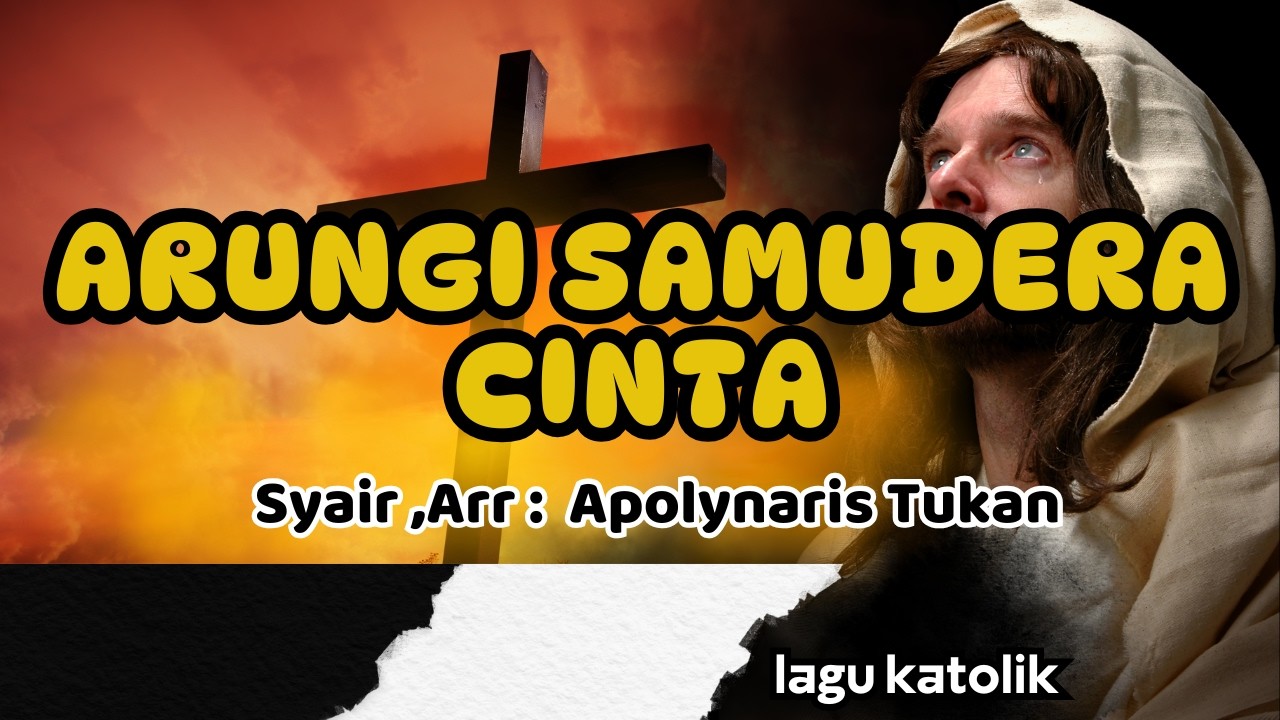 ARUNGI SAMUDERA CINTA || LAGU PERNIKAHAN KUDUS || Arr,Lirik : Apolynaris Tukan
