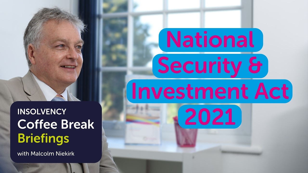 Coffee Break Briefing: National Security & Investment Act 2021