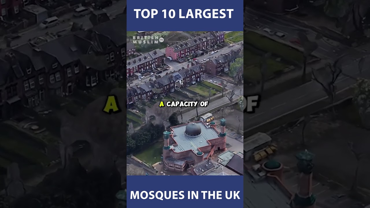 Top 10 Mosques in UK.