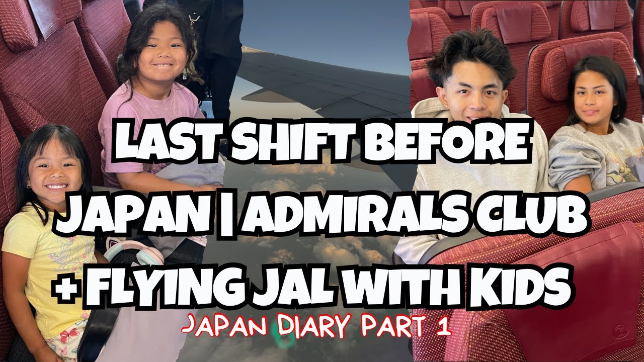 Flying Japan Airlines with Kids | Last Night Shift + LAX to Osaka Vlog