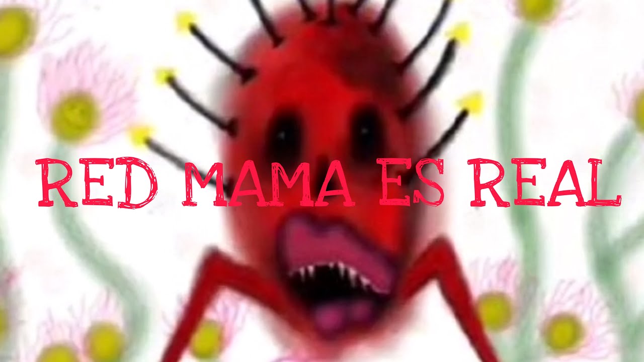 INVOCANDO A RED MAMA (TERMINA MAL)