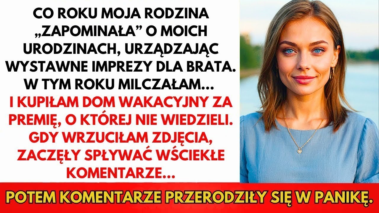 Co Roku Rodzina „Zapominała” O Moich Urodzinach I Urządzała Huczne Imprezy Dla Brata  W Tym Roku…
