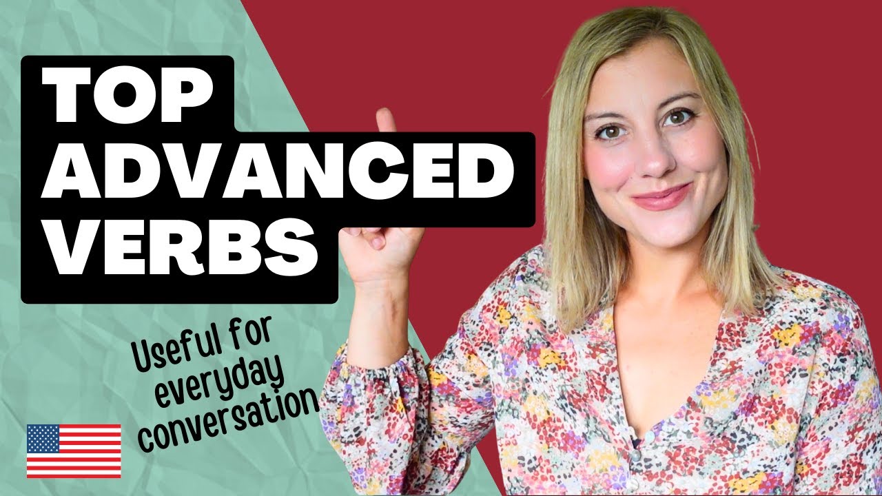 Top 10 Advanced English Verbs