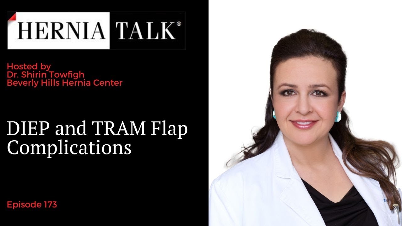 173. HerniaTalk LIVE Q&A: DIEP and TRAM Flap Complications