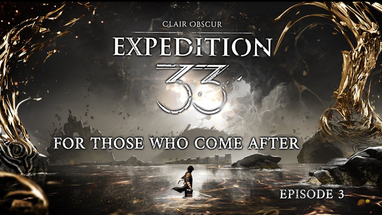 Full Movie - Clair Obscur: Expedition 33 - E03: For Those Who Come After
