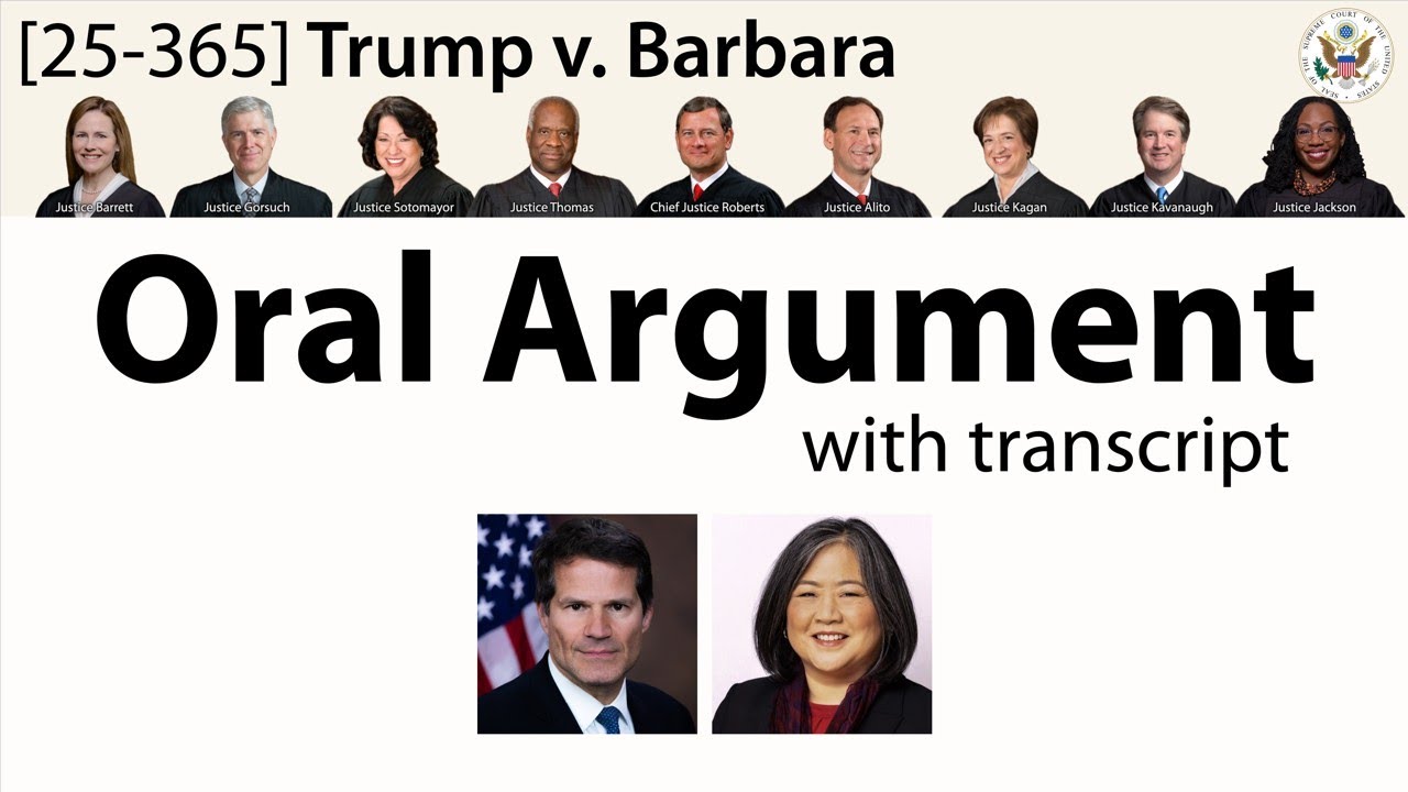 Oral Argument on birthright citizenship: Trump v. Barbara