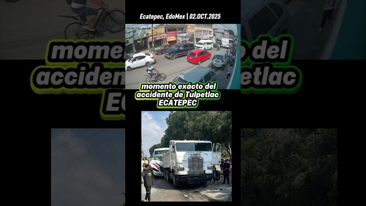Momento ex&aacute;cto en qu&eacute; provoca accidente el veh&iacute;culo de volteo del Ayuntamiento de Ecatepec