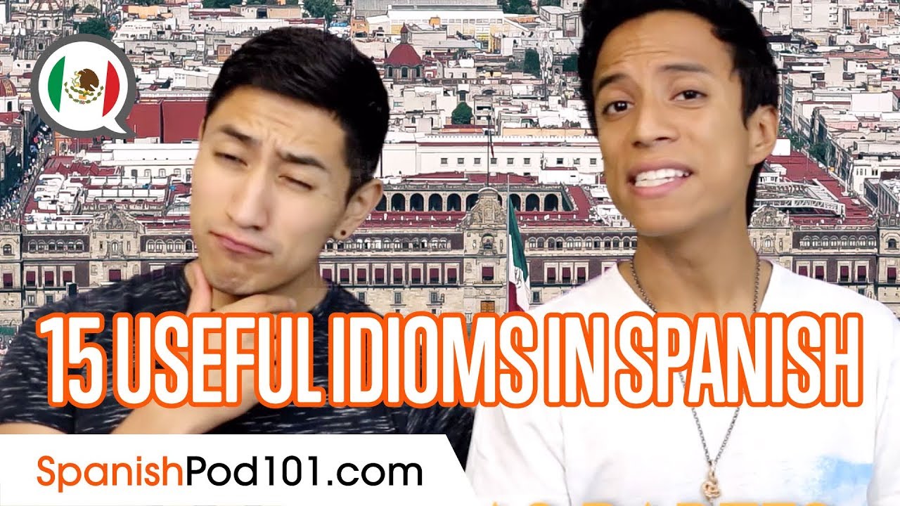 15 Useful Idioms in Spanish - Idiomatic Expressions using POR